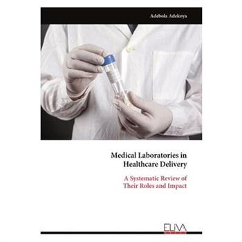 Medical Laboratories in Healthcare Delivery