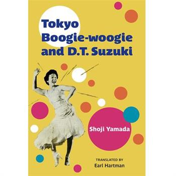 Tokyo Boogie-Woogie and D.T. Suzuki