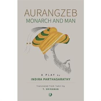Aurangzeb Monach and Man
