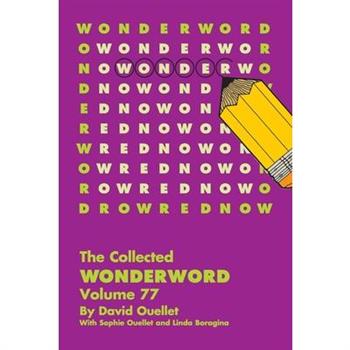 Collected Wonderword Volume 77
