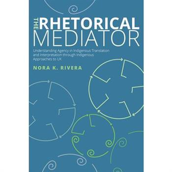 The Rhetorical Mediator