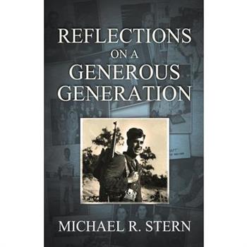 Reflections On A Generous Generation
