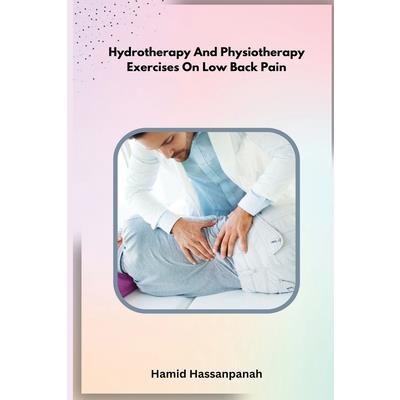 Hydrotherapy And Physiotherapy Exercises On Low Back Pain