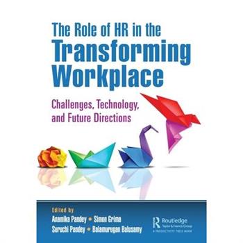 The Role of HR in the Transforming Workplace