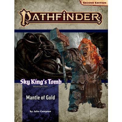 Pathfinder Adventure Path: Mantle of Gold (Sky King’s Tomb 1 of 3) (P2)