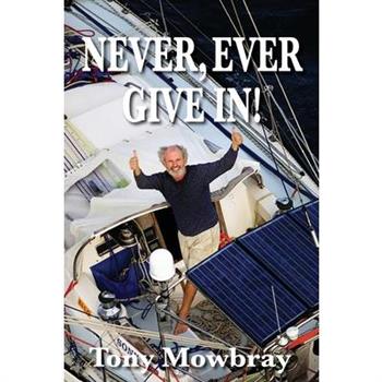 Never, Ever Give In!