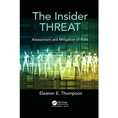 The Insider Threat