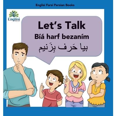Englisi Farsi Persian Books Let’s Talk B穩y獺 Harf Bezan穩m