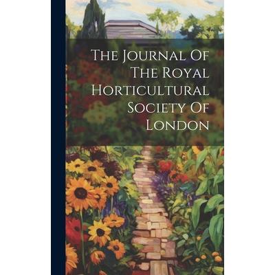 The Journal Of The Royal Horticultural Society Of London