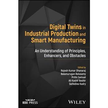 Digital Twins in Industrial Production and Smart Manufacturing