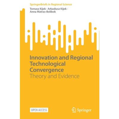 Innovation and Regional Technological Convergence