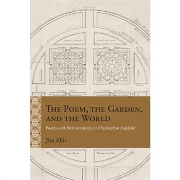 The Poem, the Garden, and the World