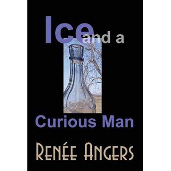 Ice and a Curious Man