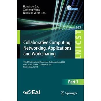 Collaborative Computing: Networking, Applications and Worksharing