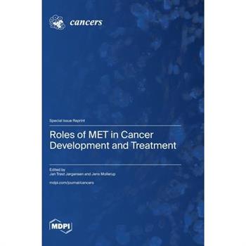 Roles of MET in Cancer Development and Treatment