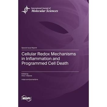 Cellular Redox Mechanisms in Inflammation and Programmed Cell Death