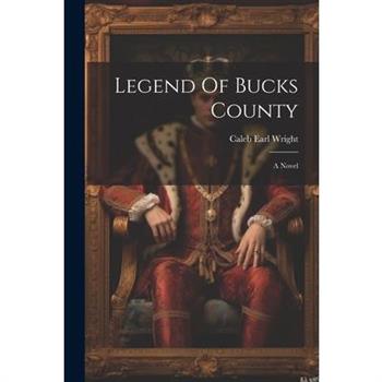Legend Of Bucks County