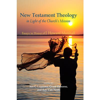 New Testament Theology in Light of the Church’s Mission
