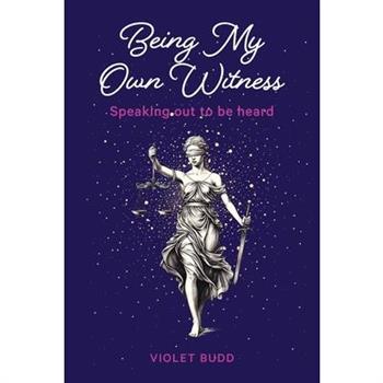 Being My Own Witness