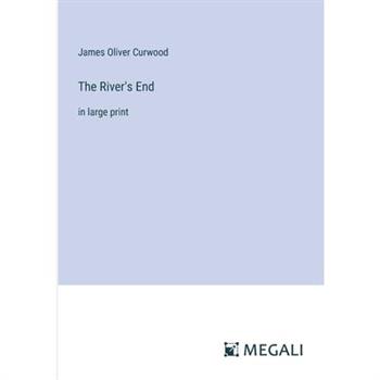 The River’s End