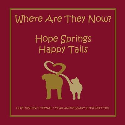 Where are they now? Hope Spring Happy Tails