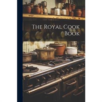 The Royal Cook Book