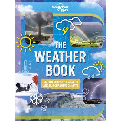 Lonely Planet Kids the Weather Book 1