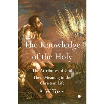 The Knowledge of the Holy