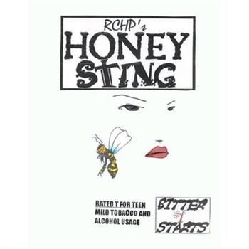 Honey Sting - Bitter Starts 1