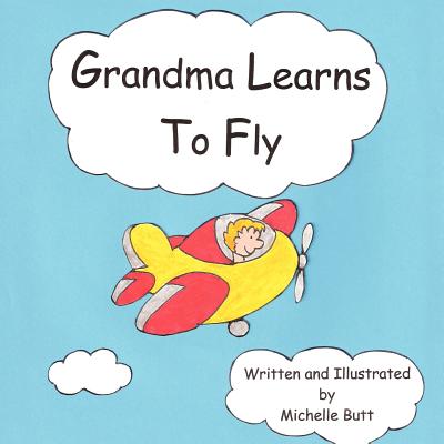 Grandma Learns to Fly