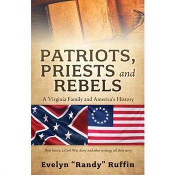 Patriots, Priests and Rebels