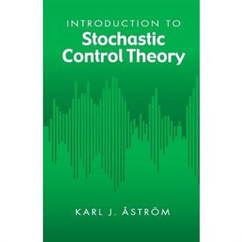 Introduction to Stochastic Control Theory