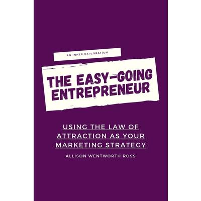 The Easy-Going Entrepreneur