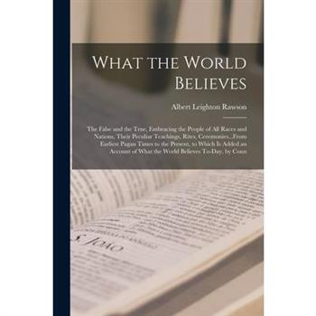 What the World Believes