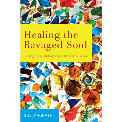 Healing the Ravaged Soul