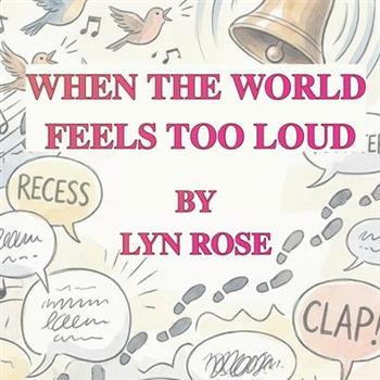 When The World Feels To Loud