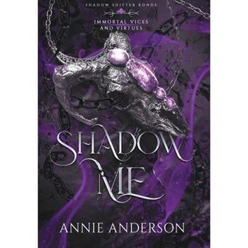 Shadow Me