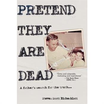 Pretend They Are Dead