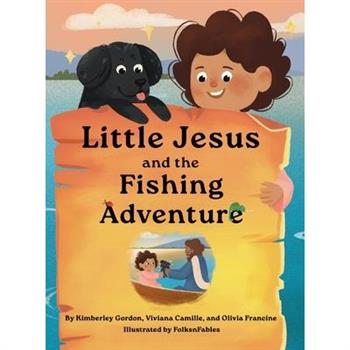Little Jesus and the Fishing Adventure