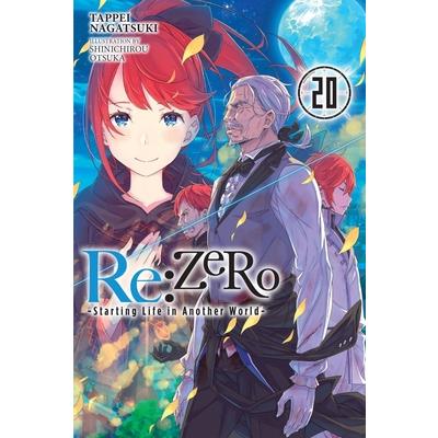 RE: Zero -Starting Life in Another World-, Vol. 20 (Light Novel)