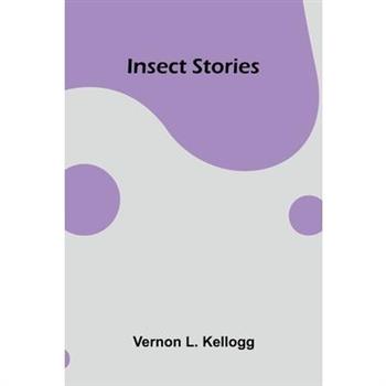 Insect Stories