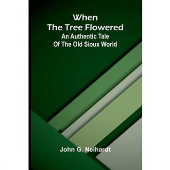 When the tree flowered