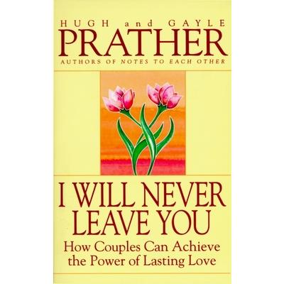 I Will Never Leave You