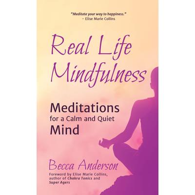 Real Life Mindfulness