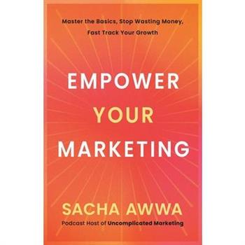 Empower Your Marketing