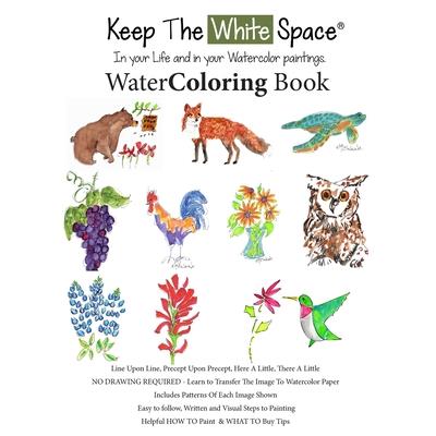 WaterColoring Book from Keep The White Space and Artist KMcElwaine WaterColoring Book from Keep The White Space and Artist KMcElwaine
