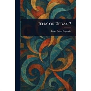 'Jena' or 'Sedan'?