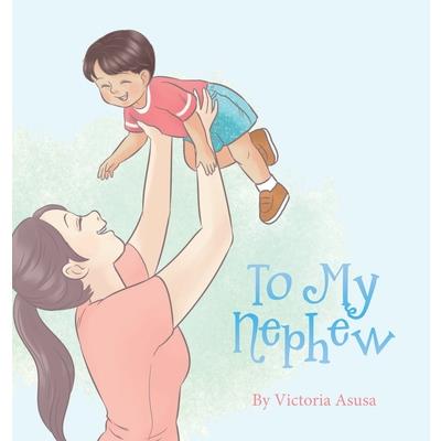 To My Nephew
