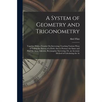 A System of Geometry and Trigonometry