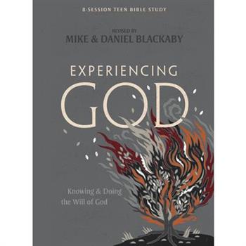 Experiencing God - Teen Bible Study Book